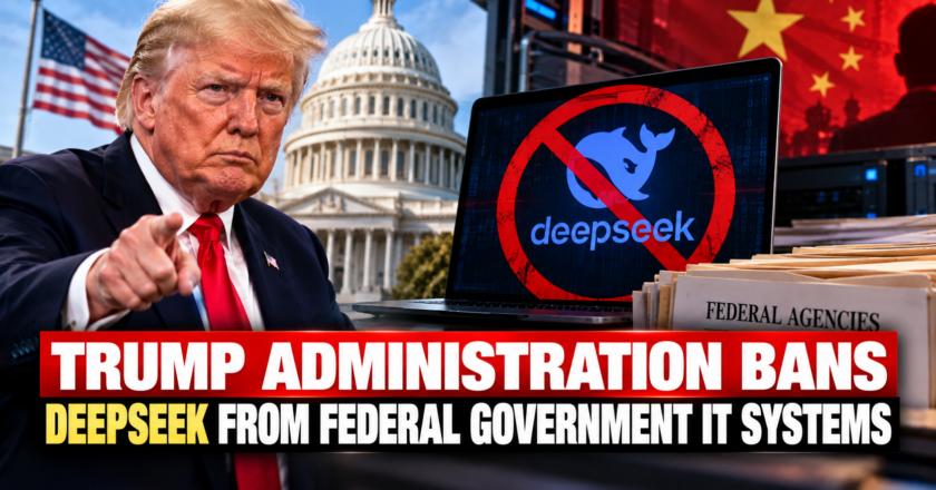 Trump Administration Bans DeepSeek From Federal Government IT Systems